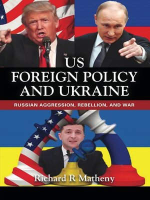 cover image of US Foreign Policy and Ukraine